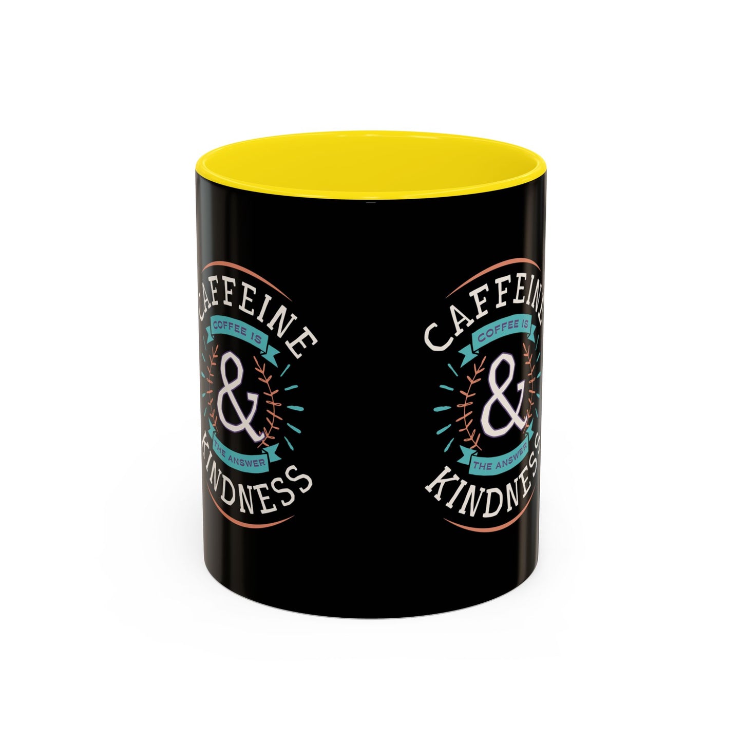 Caffeine & Kindness Coffee Mug - 11oz & 15oz Black Accent Mug