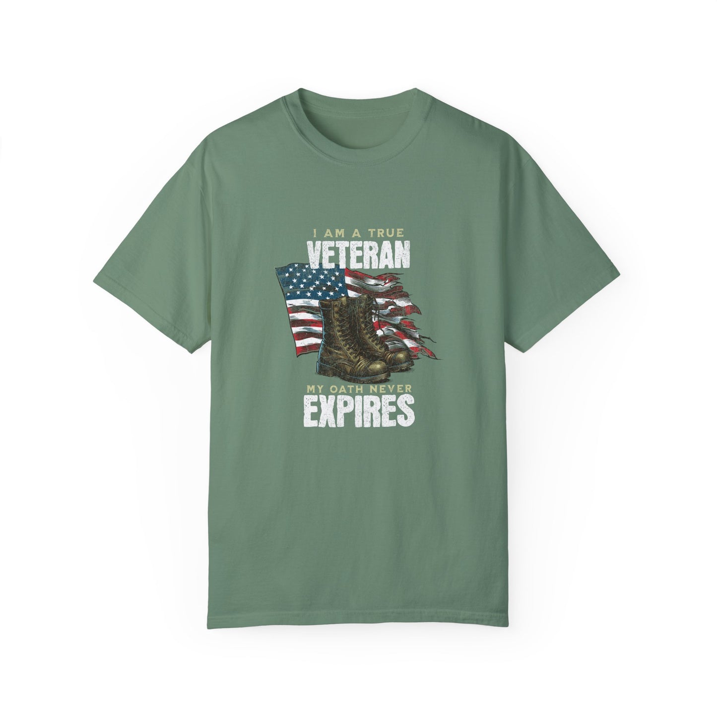 Veteran Pride Unisex Garment-Dyed T-Shirt - 'My Oath Never Expires'