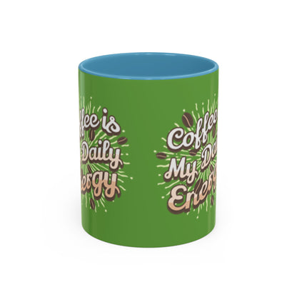 Coffee Is My Daily Energy Mug - Fun Green Accent Coffee Cup for Coffee Lovers