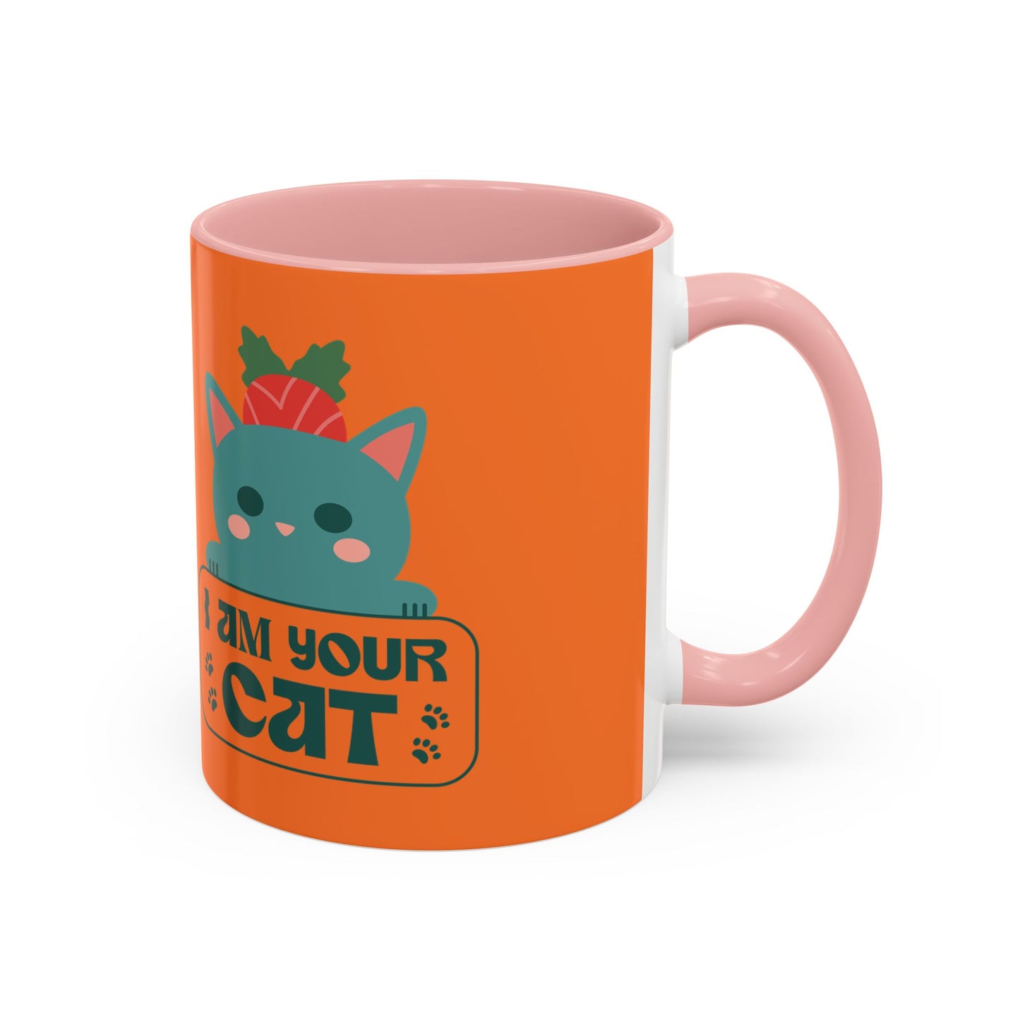 I Am Your Cat Accent Coffee Mug - Fun Gift for Cat Lovers