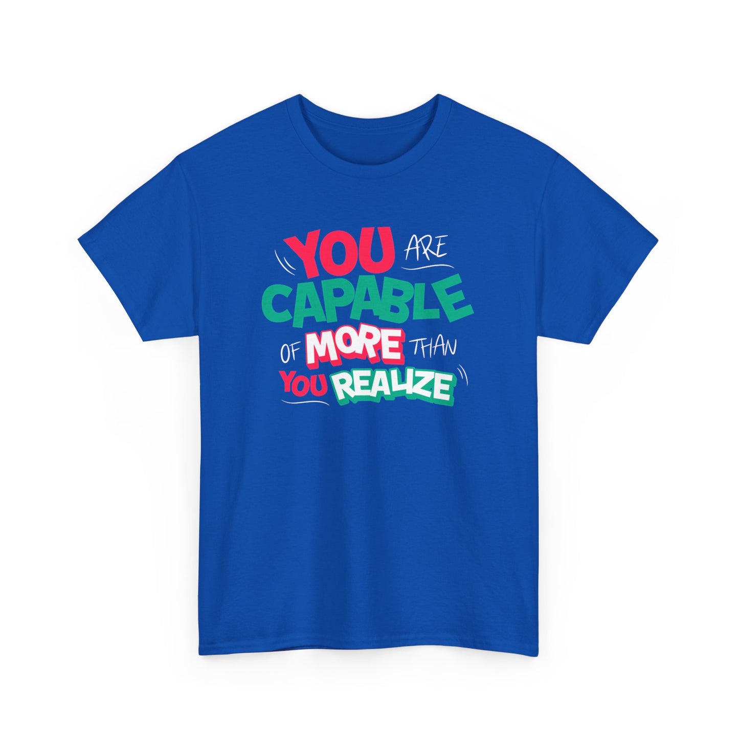 Inspirational Men  Heavy Cotton T-Shirt  - ‘You Are Capable of More Than You Realize’